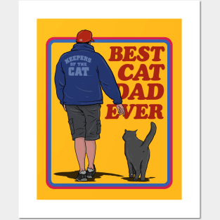 BEST CAT DAD EVER Posters and Art